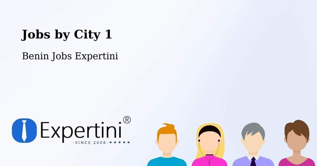 City Jobs in Benin - Expertini