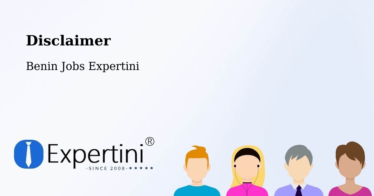 Disclaimer – Benin - Benin Jobs Expertini