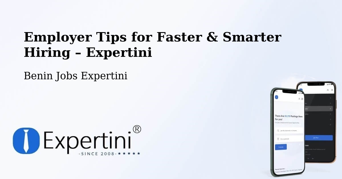 Employer Tips for Hiring & Recruitment – Benin - Benin Jobs Expertini