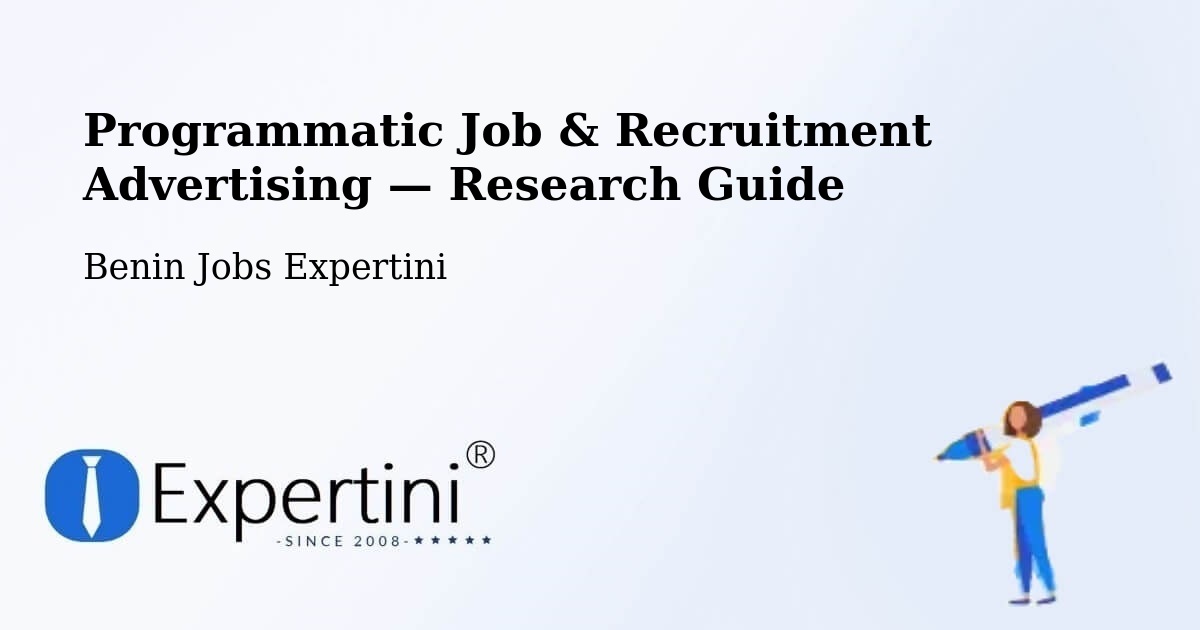 Programmatic Job & Recruitment Advertising — Research Guide – Benin