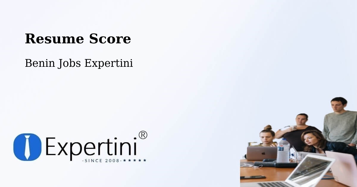 Resume Score & Job Description Match Tool – Benin - Benin Jobs Expertini