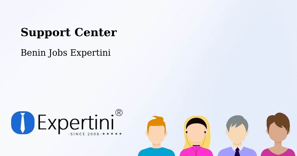 Support Services – Benin - Benin Jobs Expertini